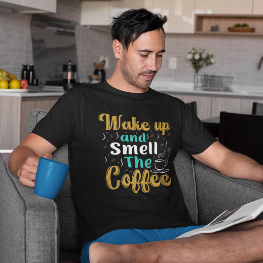 Smell The Coffee Tees